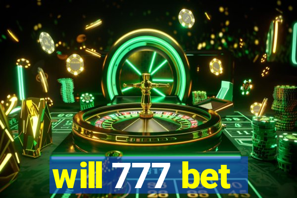 will 777 bet